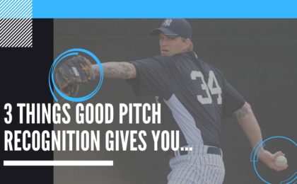 3 Things Good Pitch Recognition Gives You