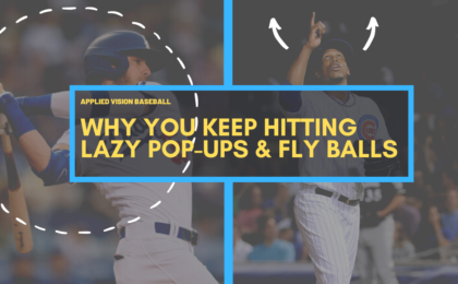 Why You Keep Hitting Lazy Pop-Ups & Fly Balls