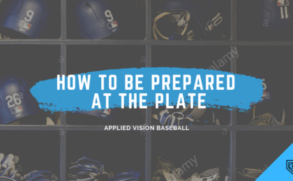 Baseball Batting Tips: How To Be Prepared At The Plate