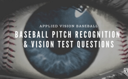 Baseball Pitch Recognition & Vision Test Questions
