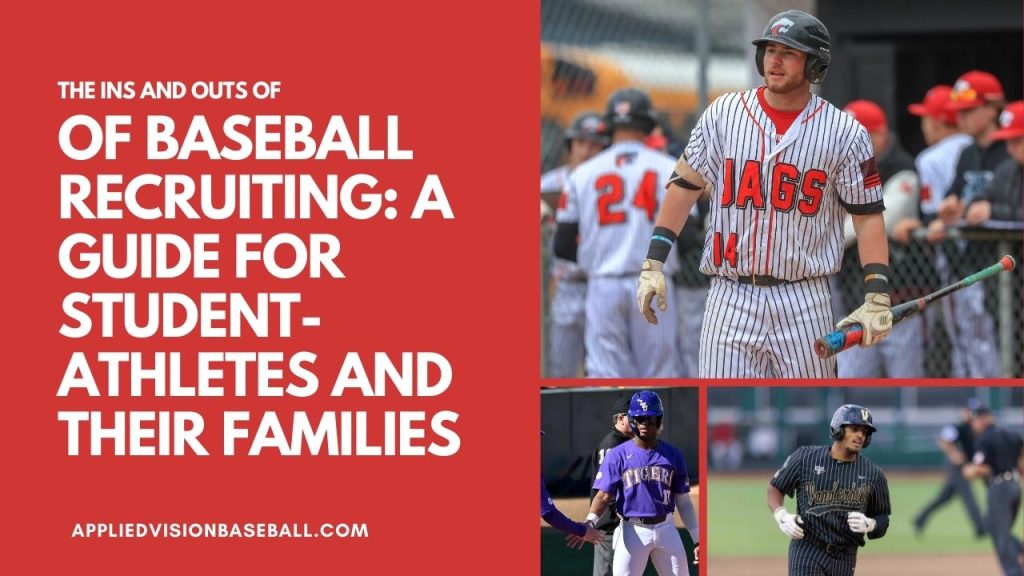 Baseball Recruiting: Everything Players and Parents Need To Know.